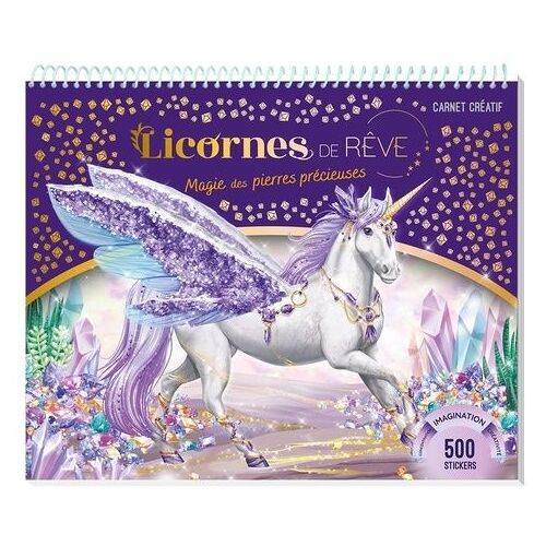 Licornes De Rêve - Magie Des Pierres Précieuses, 500 Stickers