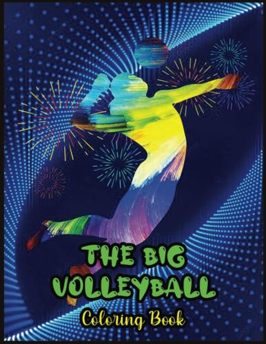 Volleyball Coloring Book: 223 Amazing Volleyball Coloring Pages With Simple Designs, High Quality Images Use For Relax, Stress Relief And Creativity
