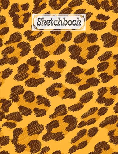 Sketchbook For Kids: Premium Leopard Print Cover | Size 8.5" X 11" |Blank White Pages For Painting, Drawing, Writing, Sketching And Doodling By Doreen Keller