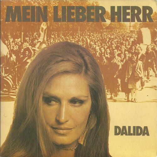 Dalida : Mein Lieber Herr (Michaele / L. & P. Sebastian) 4'27 /  Nous Sommes Tous Morts A Vingt Ans (S. Balasko - D. Faure) 3'47  