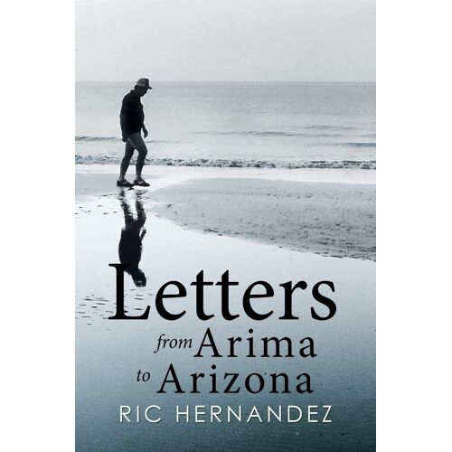 Letters From Arima To Arizona