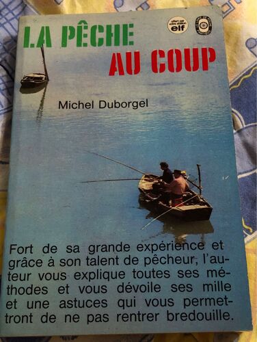 La Pêche Au Coup - Michel Duborgel