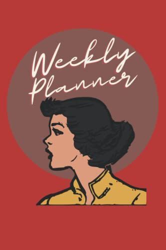 Women's Daily Planner With Retro Aesthetic: Weekly Daily Planner, 120 Pages, 6x9