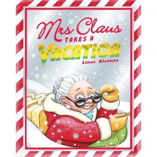 Mrs Claus Takes A Vacation