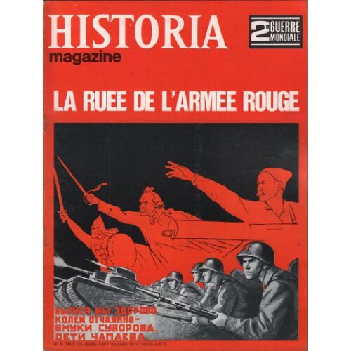2° Guerre Mondiale / Historia Magazine N° 72 / La Ruée De L'armée Rouge