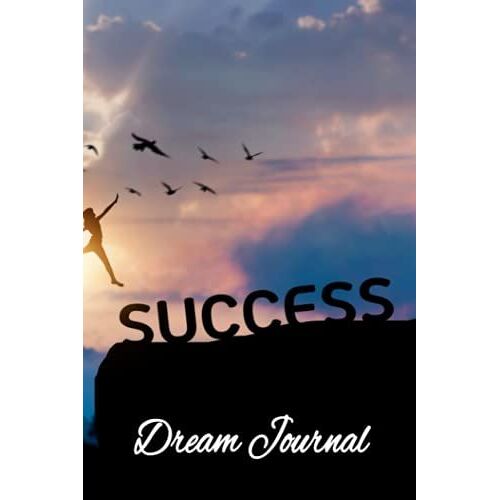Dream Journal - If You Can Dream It, You Can Do It!
