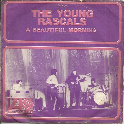 The Young Rascals (Eddie Brigati, Felix Cavaliere, Gène Cornish, Dino Danelli) : A Beautiful Morning 5f. Cavaliere - E. Brigati) 2'32  /  Rainy Day (F. Cavaliere - E. Brigati) 3'28  