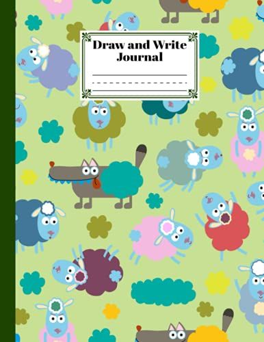 Draw And Write Journal: Grades K-2, Sheep Cover Primary Composition Half Page Lined Paper With Drawing Space (8.5" X 11" Notebook) Design By Trude Kretschmer