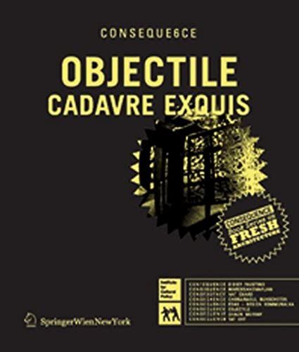 Objectile: Fast-Wood: A Brouillon Project (Consequence Book Series On Fresh Architecture)