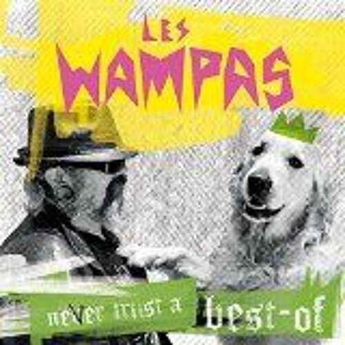 Never Trust A Best Of - 2 Cd+1 Dvd