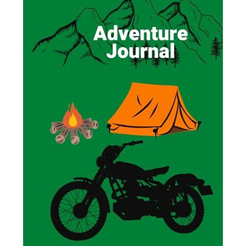 Adventure Journal: 7.5 X 9.25 100 Pages The Adventure Journal Camping Journal & Rv Logbook, Family Campsite Adventure Keepsake,