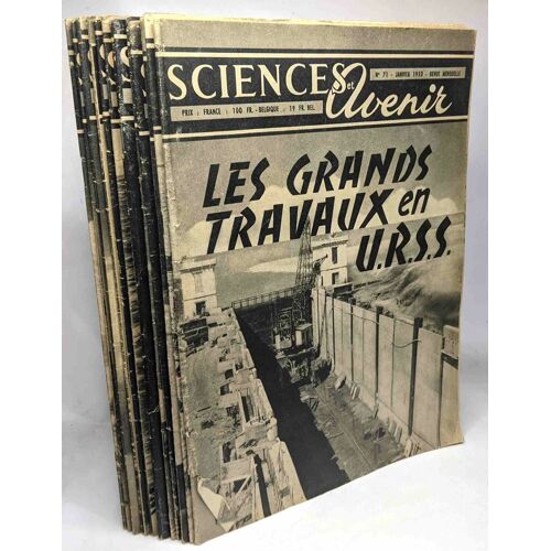 Sciences Et Avenir 16 Numéros Entre 1953 Et 1955: N°71-73-74-77-79-85-86-87-88-89-90-91-92-93-94-100