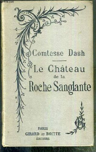 Le Chateau De La Roche-Sanglante - Nouvelle Edition