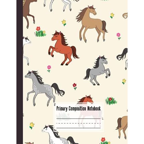 Primary Composition Notebook: Horses Primary Composition Notebook: Draw And Write | Dotted Midline And Picture Space | Grades K-2 School Exercise Book | Design By Achim Berger | Sketch Book.