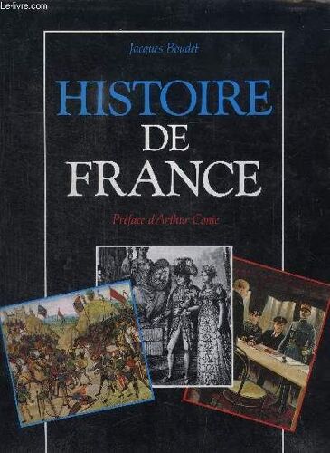 Histoire De France - Preface D'arthur Conte