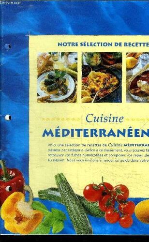Cuisine Mediterraneenne - Notre Selection De Recettes