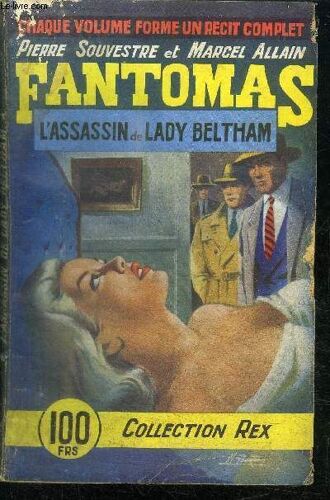 Fantomas N° 35 - L'assassin De Lady Beltham - 18è Volume - Collection Rex