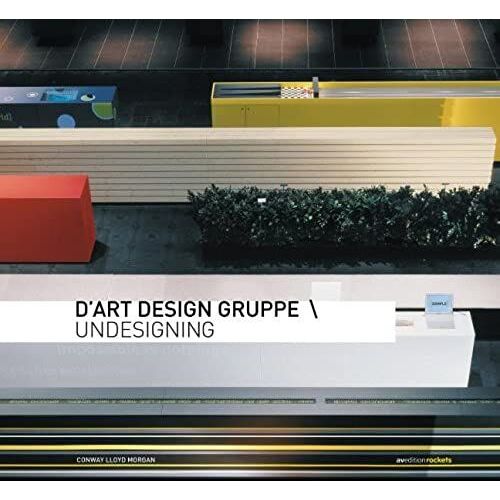 D'art Design Gruppe/ Undesigning (Avedition Rockets)
