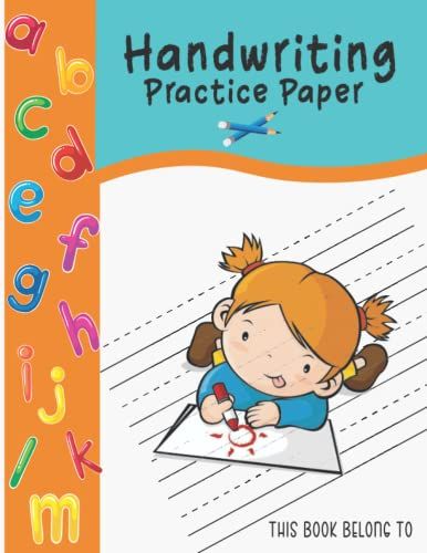Handwriting Practice Paper: Letters And Numbers Are Written On A Blank Notebook For Kids