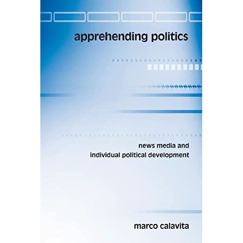 Apprehending Politics