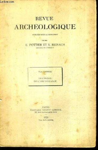 Revue Archeologique - Les Frises De L'arc D'orange Par Paul Couissin .