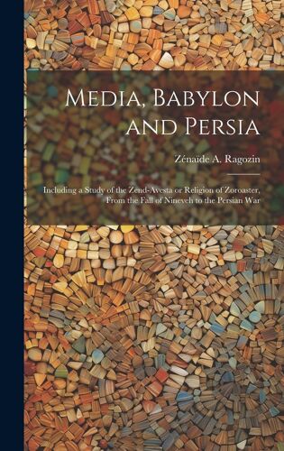 Media, Babylon And Persia