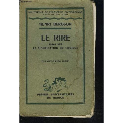 Le Rire- Essai Sur La Signification Du Comique