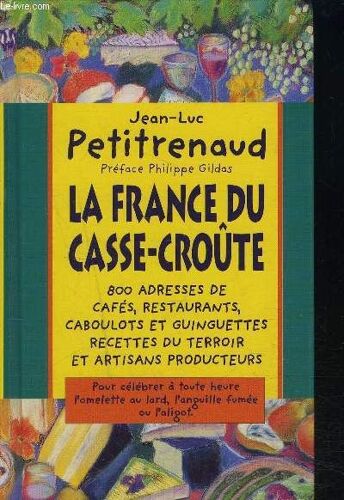 La France Du Casse Croute