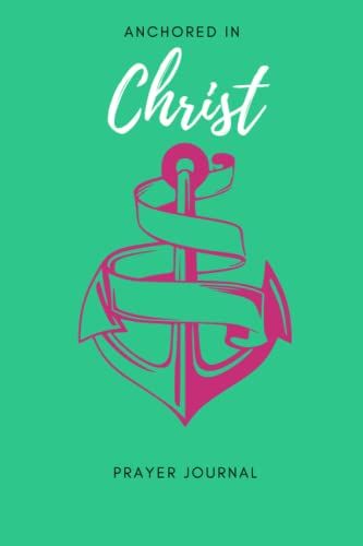 Journal Of Prayer: Prayer Journal To Write Prayers, Women's Journal, Teen's Prayer Journal, 6x9, 100 Pages