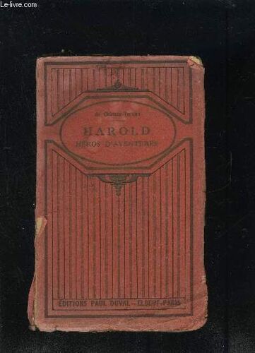 Harold Heros D Aventures Ou Une Histoire De Contrebandiers