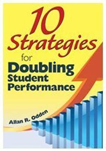 10 Strategies For Doubling Student Performance