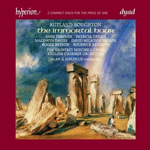 The Immortal Hour - Rutland Boughton (Hyperion) (2 Cds)