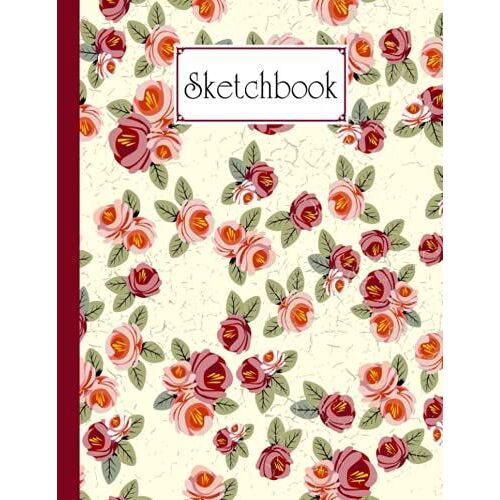 Sketchbook For Kids: Blank White Pages For Painting, Drawing, Writing, Sketching And Doodling, Size 8.5" X 11" | Roses Cover By Frieder Zimmermann