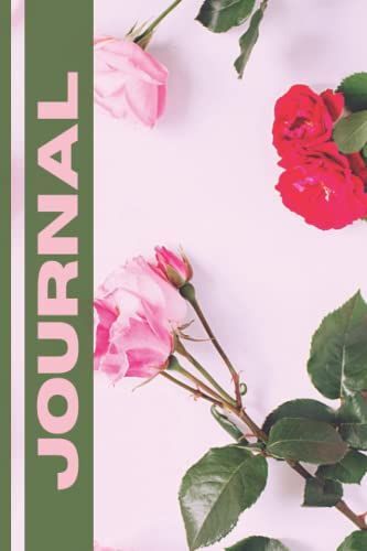 Journal With Flower Series Cover. Wide Ruled Journal For Men, Women Or Teens: Document Every Moment, Justin Case