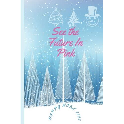 See The Future In Pink: Happy Noel 2022