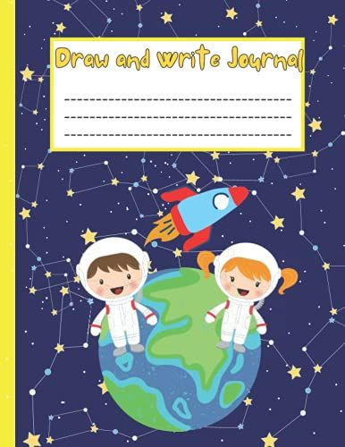 Draw And Write Journal For Kids: Picture Space Top Half Of Page For Illustrations And Lined Bottom Half Of Page For Writing - Creative Writing Notebook, Storybook, Short Story Authors