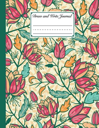 Draw And Write Journal: Colorful Flowers Primary Story Journal, Draw And Write Journal For Kids K-2 Early Primary Story Journal | (8.5" X 11") (Journals For Kids) | By Robert G Barton