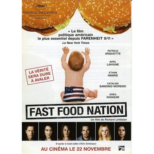 Fast Food Nation, Synopsis Dépliant:Richard Linklater, Patricia Arquette, Ethan Hawke, Avril Lavigne
