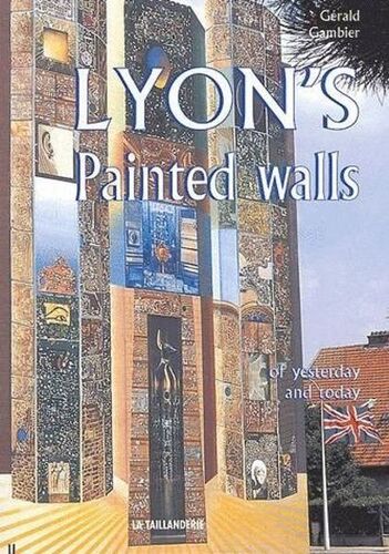 Lyon's Painted Walls