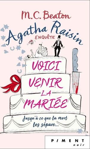 Agatha Raisin Enquête T20 - Voici Venir La Mariée