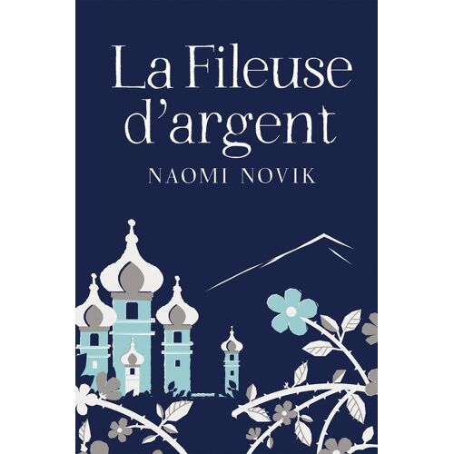 La Fileuse D'argent