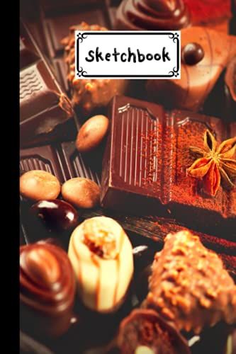 Sketchbook: Chocolate Sketchbook, Blank White Pages For Painting, Drawing, Writing, Sketching And Doodling, 120 Pages, Size 6" X 9" By Joseph Kunz