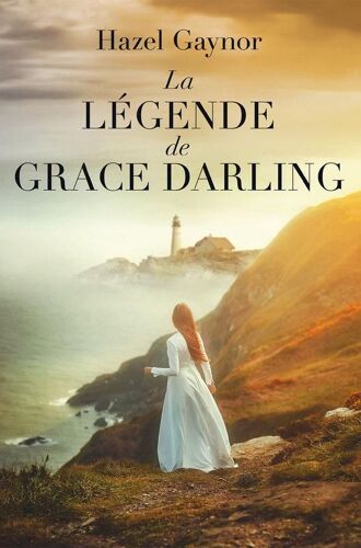La Légende De Grace Darling