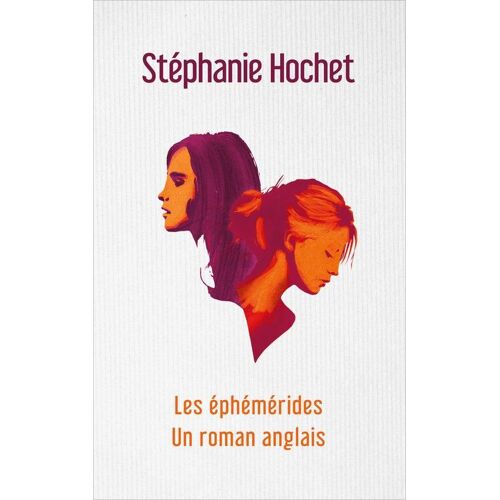 Les Éphémérides - Un Roman Anglais