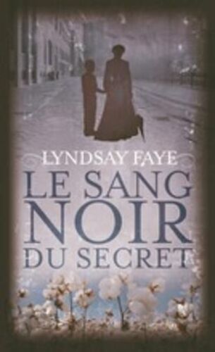 Le Sang Noir Du Secret
