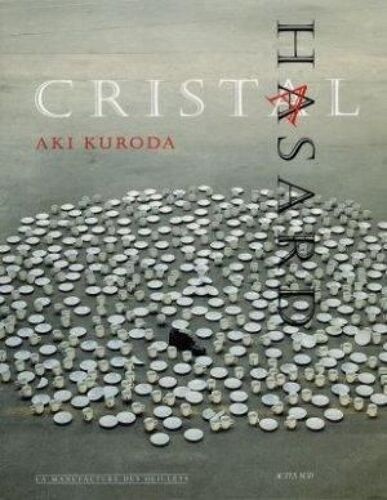 Catalogue Aki Kuroda, Cristal Hasard