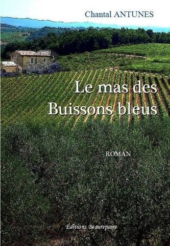 Le Mas Des Buissons Bleus