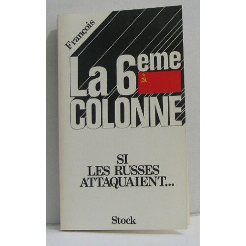 La 6eme Colonne