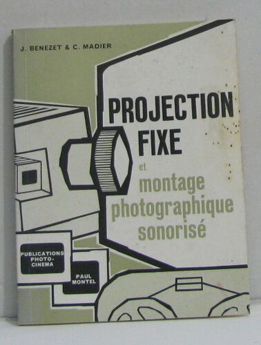 Projection Fixe Et Montage Photographique Sonorisé