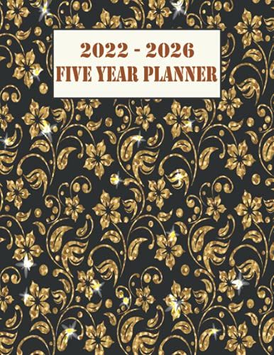2022-2026 Five Year Planner: 60 Month Or 5 Years Calendar, Agenda Schedule Organizer And Appointment Notebook